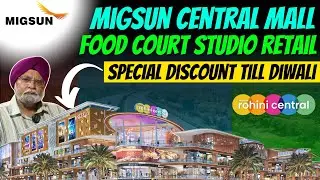 MIGSUN CENTRAL MALL SPECIAL DISCOUNT TILL DIWALI | BOARD SHOOT..!!!