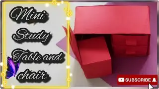 How to make a Mini Study table and chair |with paper |School craft ideas|