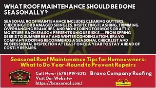 What roof maintenance should be done seasonally?