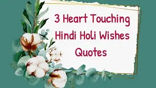 3 Heart ❤️ Touching Hindi Holi Wishes Quotes || Happy Holi 🌸 #holiwishes part-2