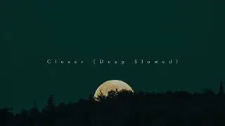 Nuages - Closer (Deep Slowed) - [Spotify Version]