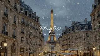 [playlist] Медленный джаз в зимнем Париже | Глубокий плейлист со слоу-джазом