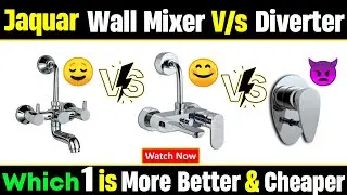 Jaquar Wall Mixer V/S Jaquar Diverter V/S Jaquar Single Lever Wall Mixer|Wall Mixer|[#31]|Diverter