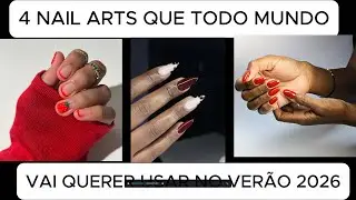 TEND&Ecirc;NCIA DO MOMENTO: 4 nail arts que todo mundo vai querer usar no ver&atilde;o 2026