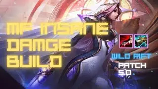 WILD RIFT MISS FORTUNE | MF INSANE DAMAGE BUILD | PATCH 5.0