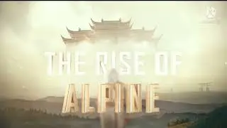 Motion Poster - The Rise Of Alpine