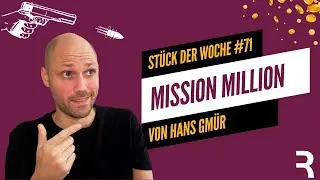 MISSION MILLION - Rasante Boulevardkom&ouml;die von Hans Gm&uuml;r - St&uuml;ck der Woche #71