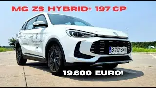 Test in premiera cu noul MG ZS Hybrid+ 197 CP EXPLORE de 19.600 euro TVA inclus. Duster HEV killer?