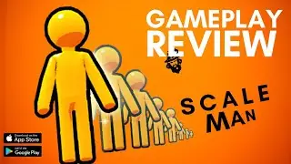 ScaleMan Gameplay - KAYAC Inc - Review - First Impressions