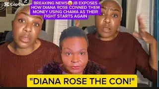 BREAKING NEWS😮JB EXPOSES HOW DIANA ROSE CONNED THEM MONEY USING CHAMA AS THEIR FIGHT STARTS AGAIN