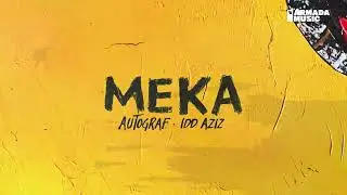 Autograf x Idd Aziz   Meka Official Visualizer