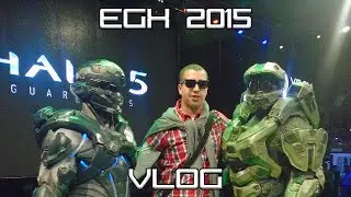 EGX 2015 Vlog