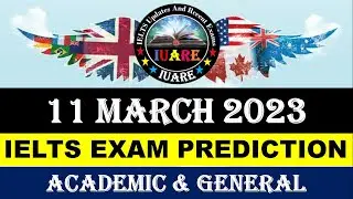 11 March 2023 IELTS Exam Prediction| 11 March 2023 ielts exam prediction| IDP & British Council