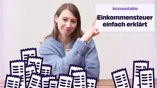 Einkommensteuererklärung 2025 für Selbstständige: Schritt für Schritt zur Steuererklärung