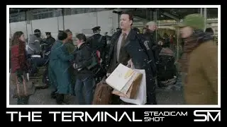 The Terminal (2004) - Freedom Steadicam Shot