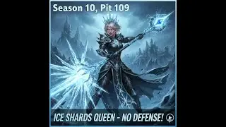 Power of Ice - 109 Pit Clear, Sorceress Ice Shards Build
