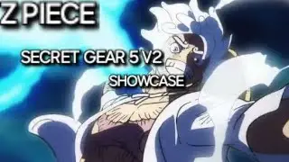 [Z PIECE] Gear 5 V2 SHOWCASE