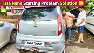 Tata Nano Starting Problem Solution 😳 | ballubhaint