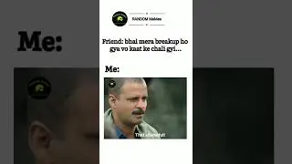 Bhai Mera breakup ho gaya #random_memes #shorts #mitar_limes