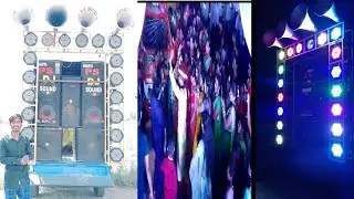 3 Top or 2 Bass Full Vlog Dj Setup | Part-2 | Dj Setup Ka Connection Kaise Kare