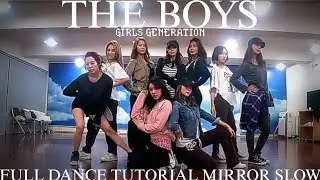 GIRLS GENERATION-THE BOYS FULL DANCE TUTORIAL MIRROR SLOW