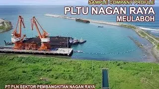SAMPLE VIDEO COMPANY PROFILE | PLTU NAGAN RAYA