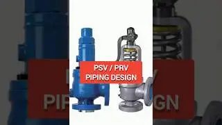 PSV / PRV PIPING DESIGN #pipingdesign #design #valve