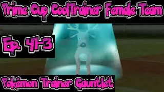 Pok&eacute;mon Trainer Gauntlet 41-3: Prime Cup CoolTrainer♀ Team, Pok&eacute; Cup Ultra Ball Division