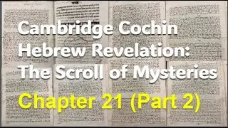 Cochin Hebrew Revelation: The Scroll of Mysteries Chapter 21 Part 2