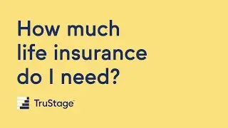 How much life insurance do I need?