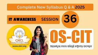 OSCIT IT AWARENESS SESSION 36 | ERA SESSION 36 | OKCL | OSOU SAMBALPUR | OSCIT EXAM | OSCIT 2026 |