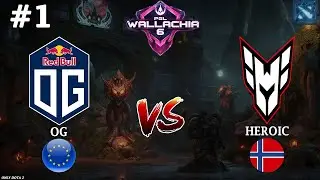 OG Returning to Pro Dota? Playoff Battle | OG vs. Heroic #1 (BO3) PGL Wallachia S6