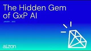 The Hidden Gem of GxP AI