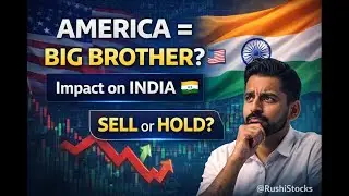 Why America Is the Big Brother? 🇺🇸 | India Impact | ಷೇರು ಮಾರುಕಟ್ಟೆಗೆ ಪರಿಣಾಮ? Sell ಮಾಡಬೇಕಾ?