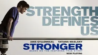 STRONGER - Official TV spot: NOW PLAYING