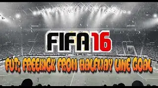 FIFA 16 - FUT: FREEKICK FROM HALFWAY LINE GOAL