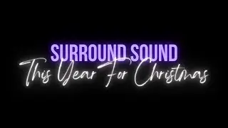 This Year For Christmas   Phil Wickham (3D MUSIC) (Audio Only) (Surround Sound)