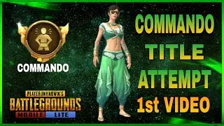 How to get commando title | Commando title attempt | Part 1| LOST PATH