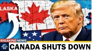 Canada Shuts Down Key Alaska Route &mdash; Trump Hits Back Fast