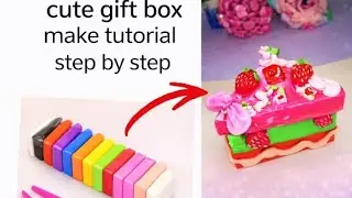 Cute Gift box make tutorial step by step