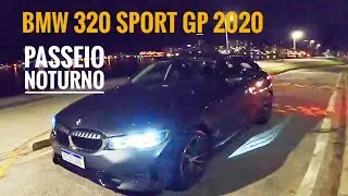 BMW 320 SPORT GP 2020 - Test drive noturno