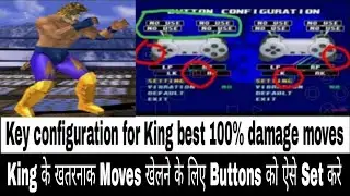 King ke best moves ke liye L1 L2 R1 R2 aise set kare, Key Configuration for tekken 3 by Tushar Verma