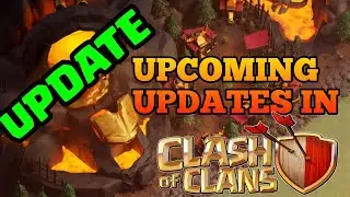 Upcoming Updates In Clash Of Clans ||Balance Update In Coc