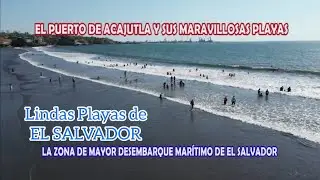 El Puerto de Acajutla en Sonsonate, EL SALVADOR,Así de linda está La Playa.