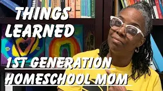 Things Learned as a First Generation Homeschool Mom | Homeschool Family of 5