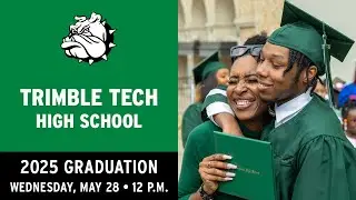 Trimble Tech High School | Graduation 2025