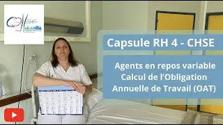 Capsule RH #4 - Comment calculer son Obligation Annuelle de Travail en repos variable à l’hôpital ?