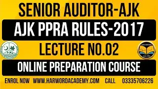 Lecture No.02- AJK PPRA Rules-2017 || Senior Auditor Complete Course Online Course || Demo Session
