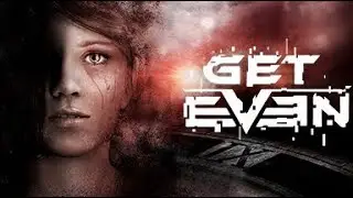 Let&rsquo;s Play: Get Even| First hour