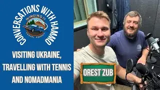 Orest Zub - Visiting His Homeland of Ukraine, Travelling With Tennis and NomadMania